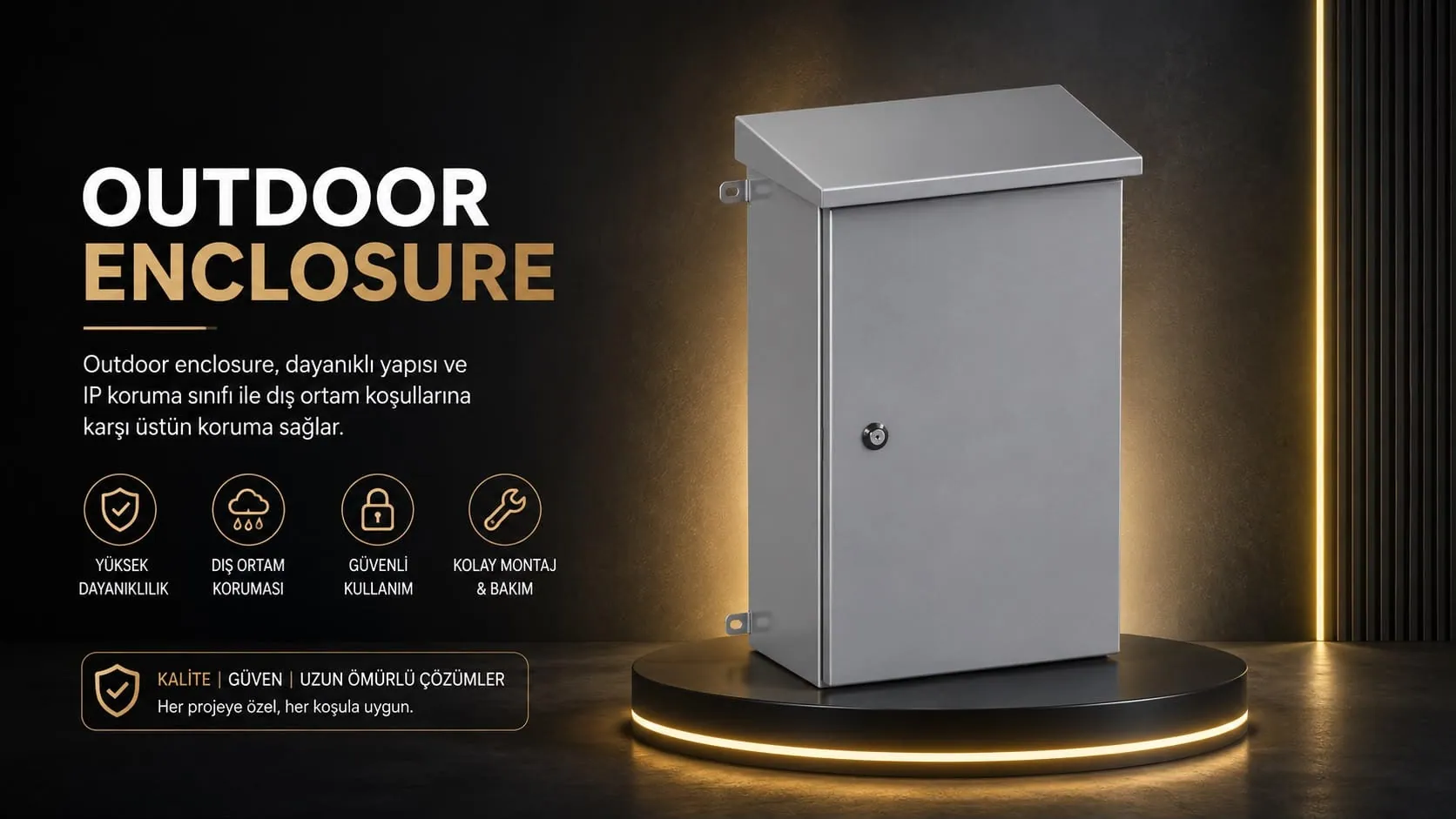Outdoor Enclosure — Dış Ortam Panosu